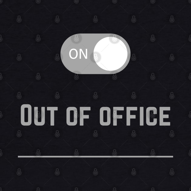 Out Of Office by massivestartup.co.uk